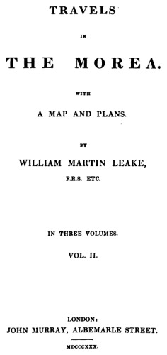 Travels in the Morea: With a Map and Plans