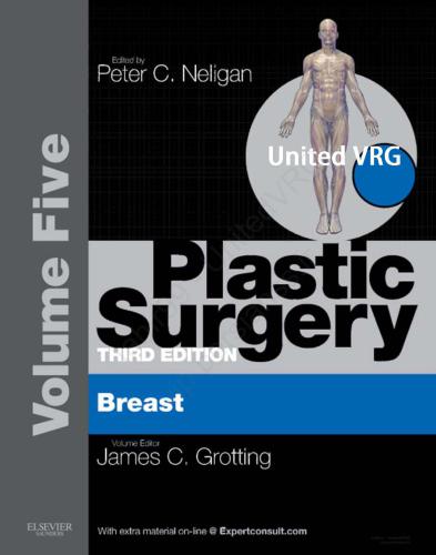 Plastic Surgery. Volume 5 Breast. Part 1