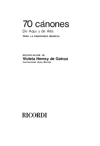 70 cánones de aquí y de allá, para la enseñanza musical.