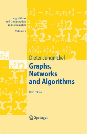 Graphs, Networks and Algorithms (Algorithms and Computation in Mathematics)