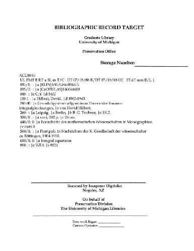 Grundzuege einer allgemeinen Theorie der linearen Integralgleichungen
