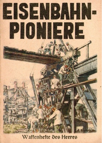 Waffenhefte des Heeres. Eisenbahnpioniere