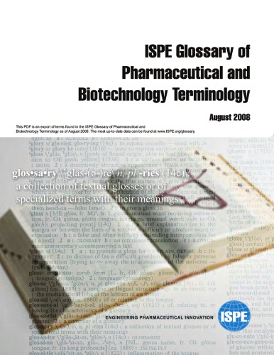 ISPE Glossary of Pharmaceutical and Biotechnology Terminology