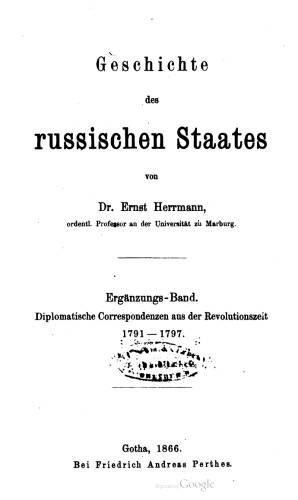Geschichte des russischen Staates / Diplomatische Correspondenzen aus der Revolutionszeit 1791 1797