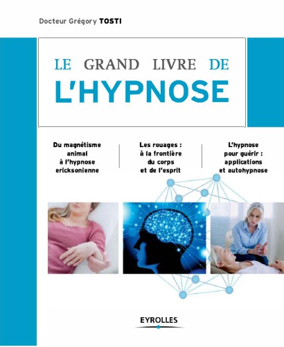 Le grand livre de l'hypnose