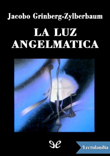 La Luz Angelmatica