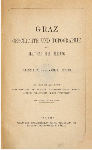 Graz, Geschichte und Topographie der Stadt und ihrer Umgebung