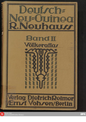 Deutsch Neu-Guinea in drei Bänden / Völkeratlas