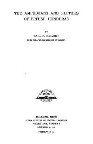 The Amphibians and Reptiles of British Honduras