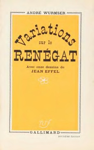 Variations sur le rénégat avec onze dessins de Jean Eiffel