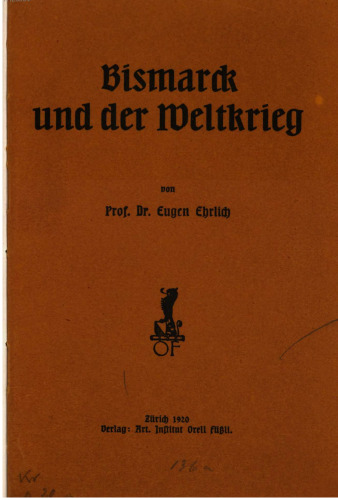 Bismarck und der Weltkrieg