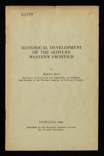 Historical Development of the Slovene Western Frontier