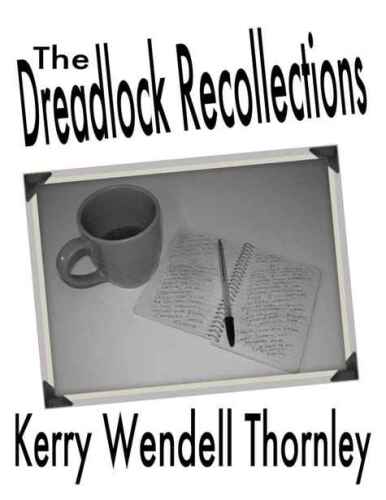 The Dreadlock Recollections