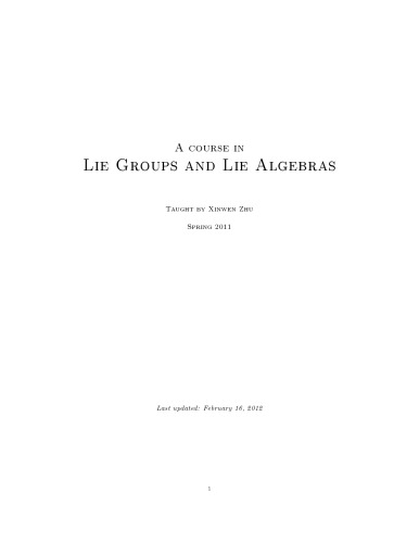 A course in Lie Groups and Lie Algebras [Lecture notes]