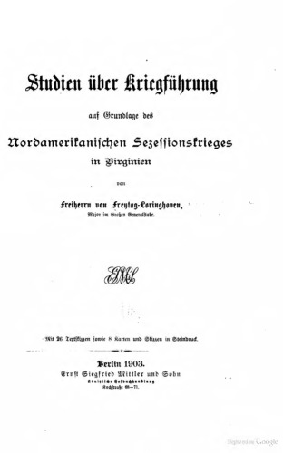 Studien über Kriegführung auf Grundlage des nordamerikanischen Sezessionskrieges in Virginien