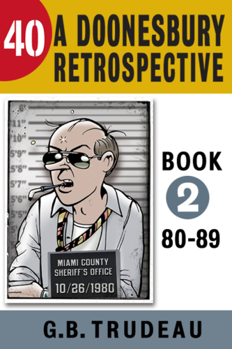 40. A Doonesbury Retrospective 1980 to 1989