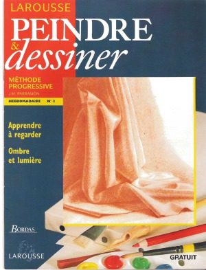 Larousse Peindre et Dessiner
