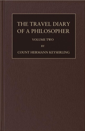 The travel diary of a philosopher. Vol. 2