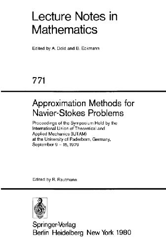 Approximation Methods for Navier-Stokes Problems: Proceedings
