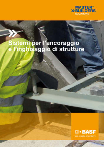 Sistemi per l'ancoraggio e l'inghisaggio di strutture