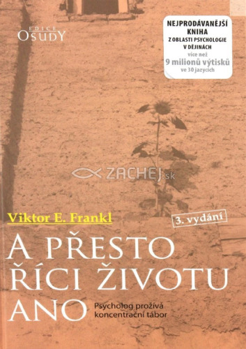 A přesto říci životu ano