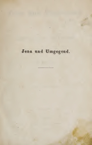 Jena und Umgegend ; Handbuch für Fremde