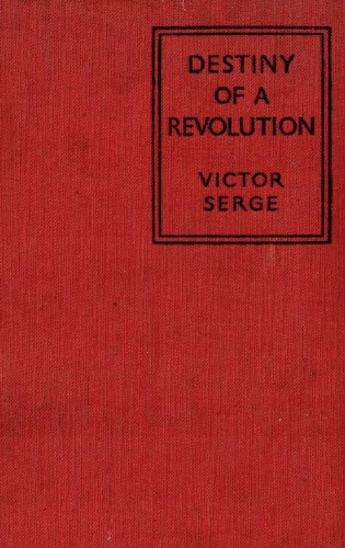 Destiny of a revolution;