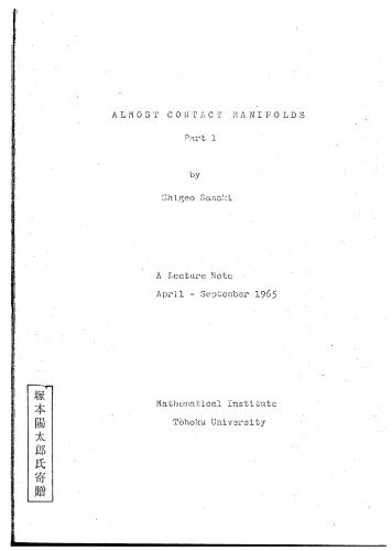 Almost Contact Manifolds Part.1 - A Lecture Note, April - September 1965