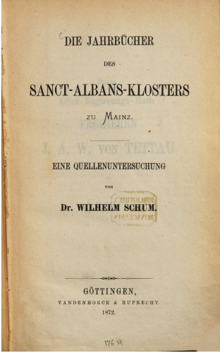 Die Jahrbücher des Sankt-Albans-Klosters zu Mainz : Eine Quellensammlung