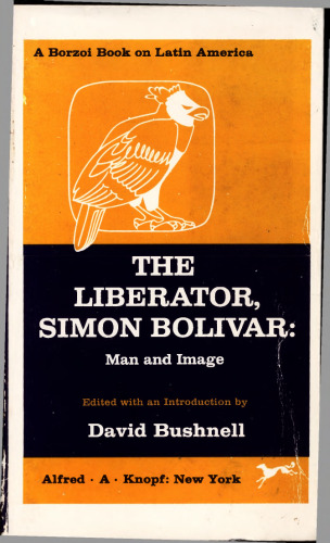 The Liberator, Simón Bolívar: Man and Image