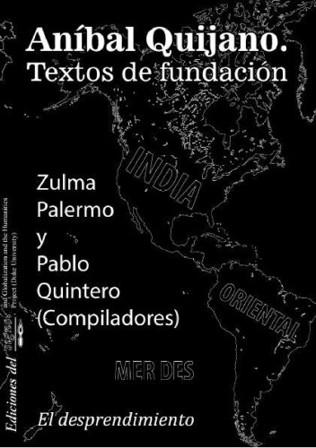 Aníbal Quijano : Textos de fundación