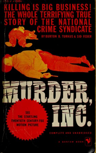 Murder, Inc.: The story of "The Syndicate"