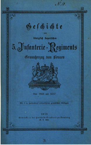 Geschichte des Königlich Bayerischen 5. Infanterie-Regiments Großherzog von Hessen / Von 1868 mit 1873
