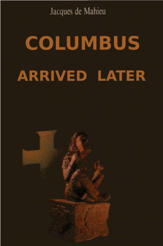 Columbus Arrived Later