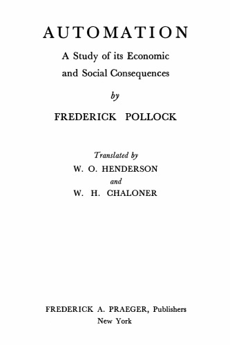 Automation: A Study of its Economic and Social Consequences