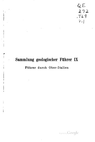 Geologischer Führer durch Ober-Italien / Das Gebirge der oberitalienischen Seen