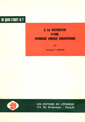 A la recherche d'une monnaie unique européenne