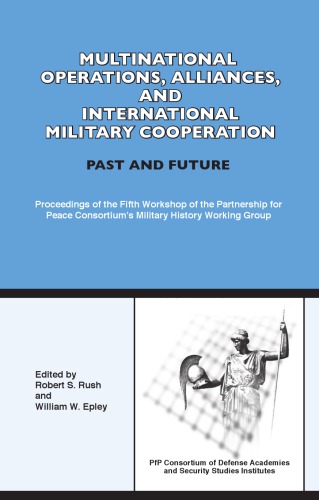 Multinational Operations, Alliances, and International Military Cooperation, Past and Future, 2006