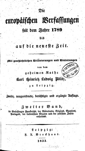 Die europäischen Verfassungen seit dem Jahre 1789 bis auf die neueste Zeit