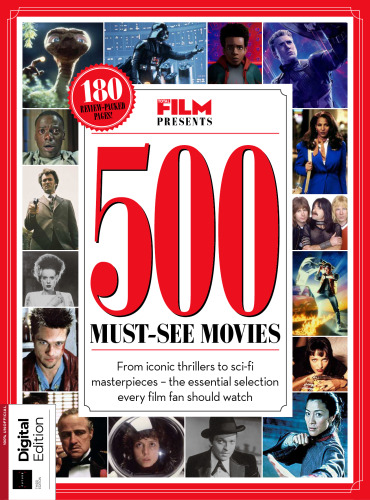 Total Film The 500 Must-See Movies