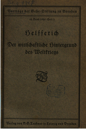Der wirtschaftliche Hintergrund des Weltkriegs