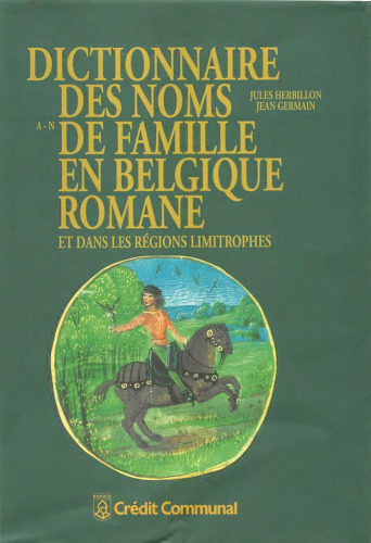 Dictionnaire Des Noms De Famille En Belgique Romane - A-N