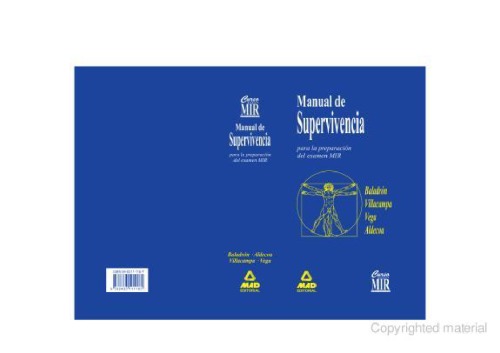 Manual de supervivencia para la preparación del examen MIR
