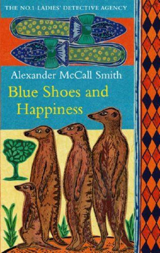 Blue Shoes and Happiness (No. 1 Ladies' Detective Agency )