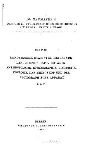 Dr. Neumayer's Anleitungen zu wissenschaftlichen Beobachtungen auf Reisen