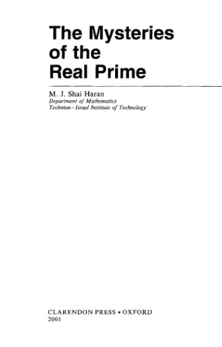 The Mysteries of the Real Prime