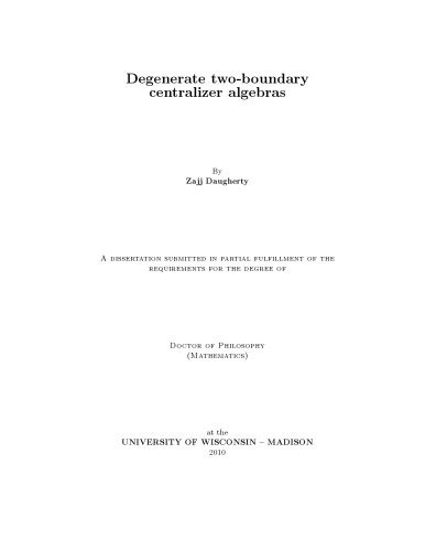 Degenerate two-boundary centralizer algebras [PhD diss]