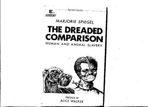 The Dreaded Comparison - Human and Animal Slavery