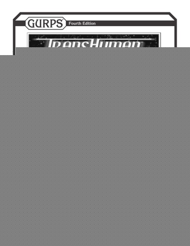 GURPS 4th edition. Transhuman Space: Teralogos News – 2101, Second Quarter