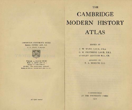 The Cambridge Modern History Atlas